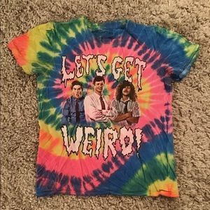 Let’s Get Weird Workaholics tye dye shirt